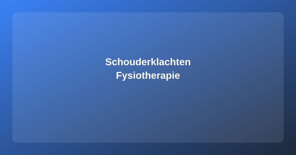 Schouderklachten en Fysiotherapie: Diagnose, Behandeling en Herstel